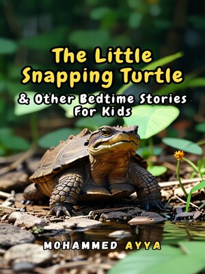 cover image of The Little Snapping Turtle